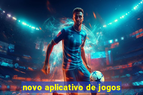 novo aplicativo de jogos